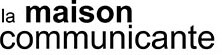 Logo La Maison Communicante