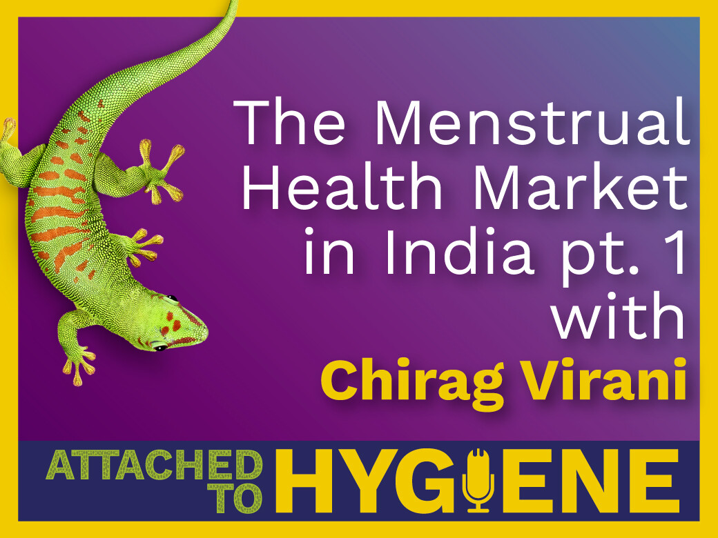 The-Menstrual-Health-Market-in-India-pt-1-with-Chirag-Virani