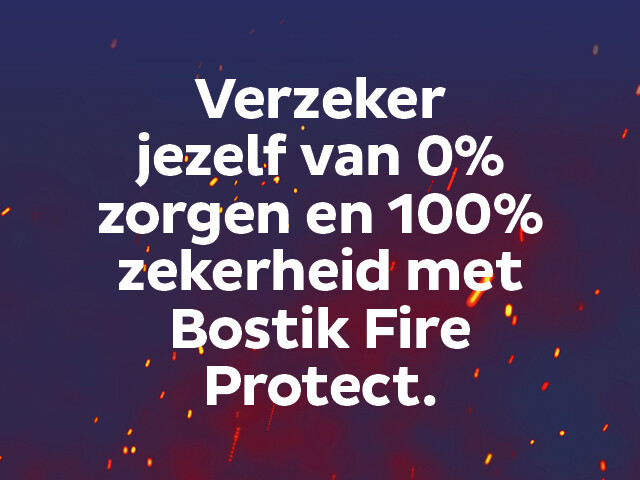100% zekerheid met Bostik Fire Protect